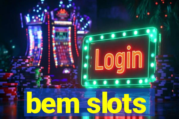 bem slots