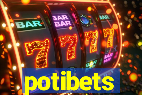 potibets