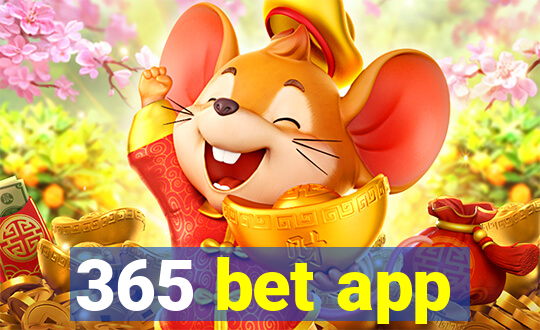 365 bet app