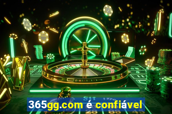 365gg.com é confiável