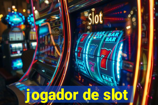 jogador de slot