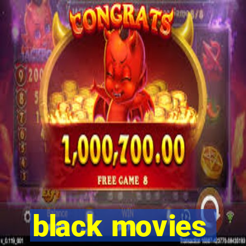 black movies