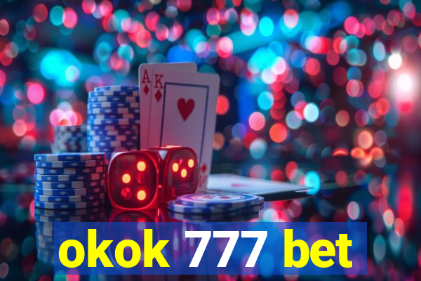 okok 777 bet