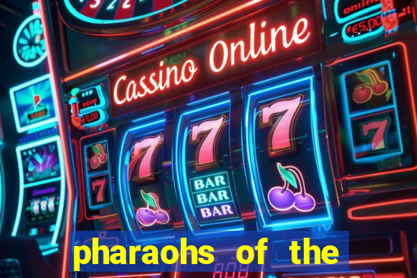 pharaohs of the nile slot