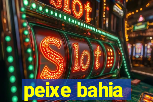 peixe bahia