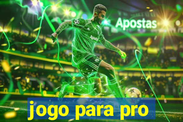 jogo para pro