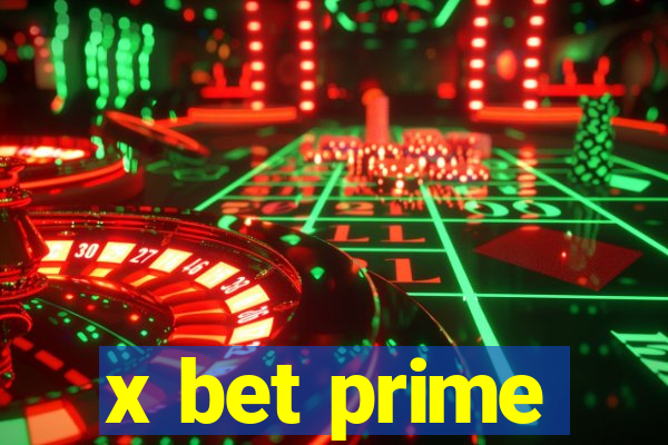 x bet prime