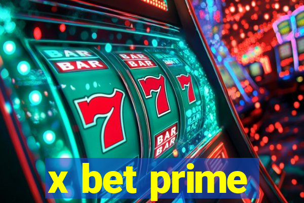 x bet prime