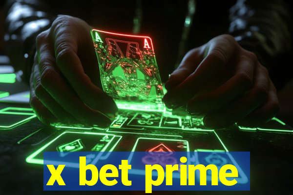 x bet prime