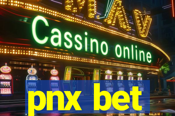 pnx bet