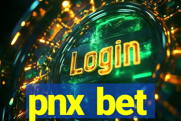 pnx bet