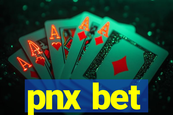 pnx bet