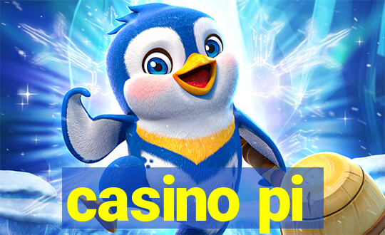 casino pi