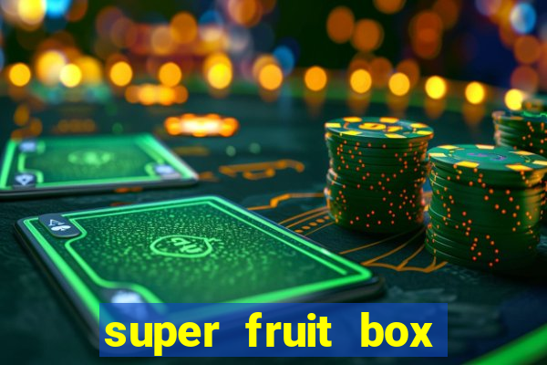 super fruit box codes 2024