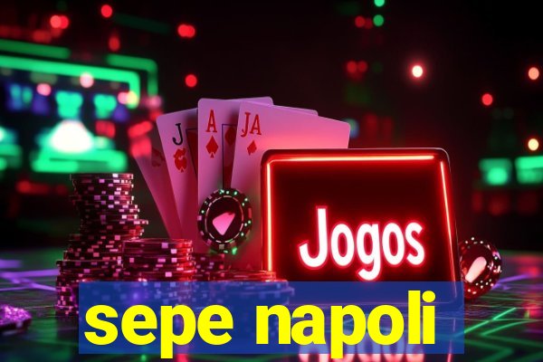 sepe napoli