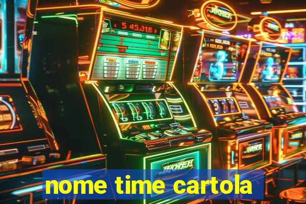 nome time cartola