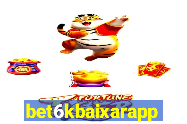 bet6kbaixarapp