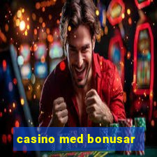 casino med bonusar