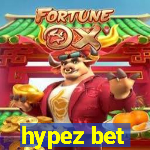 hypez bet