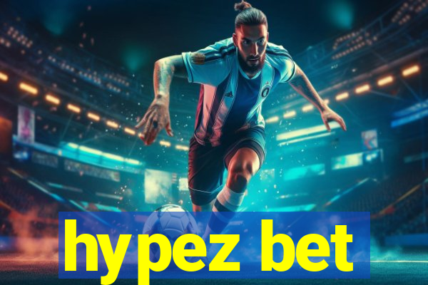 hypez bet