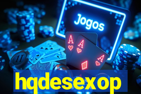 hqdesexop