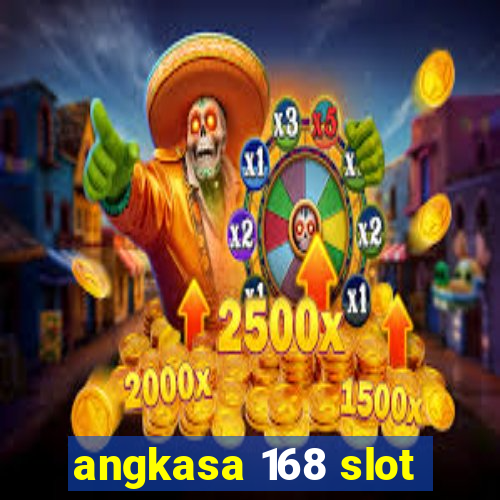 angkasa 168 slot