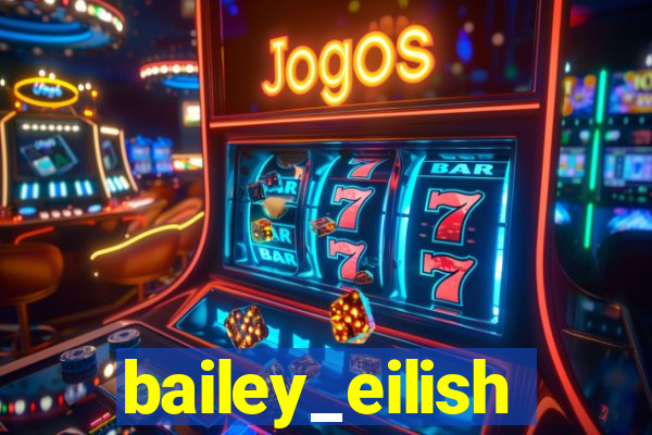 bailey_eilish