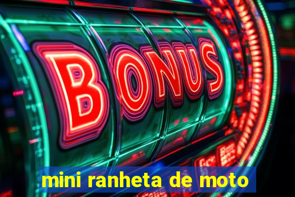 mini ranheta de moto