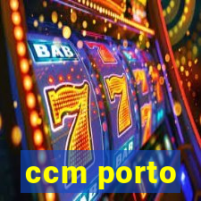 ccm porto