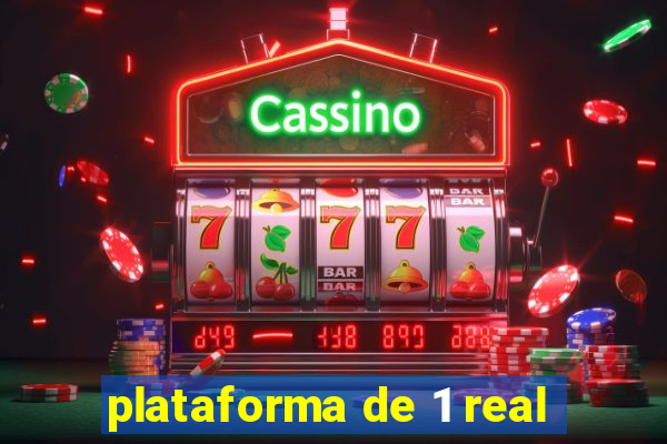 plataforma de 1 real