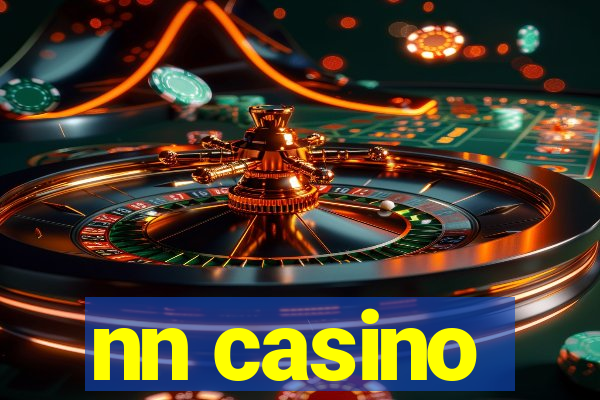 nn casino