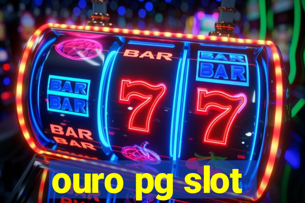 ouro pg slot