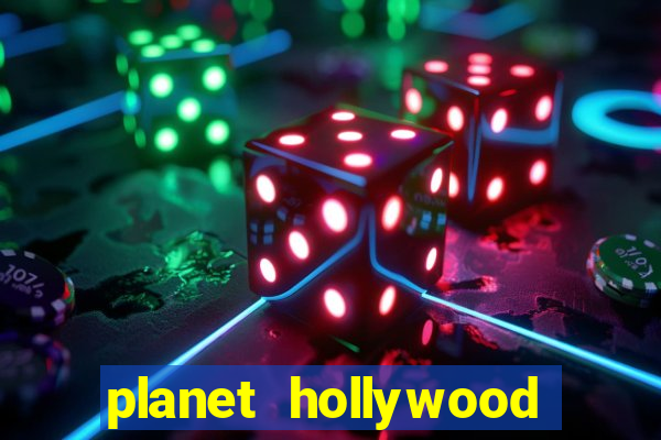 planet hollywood casino vegas