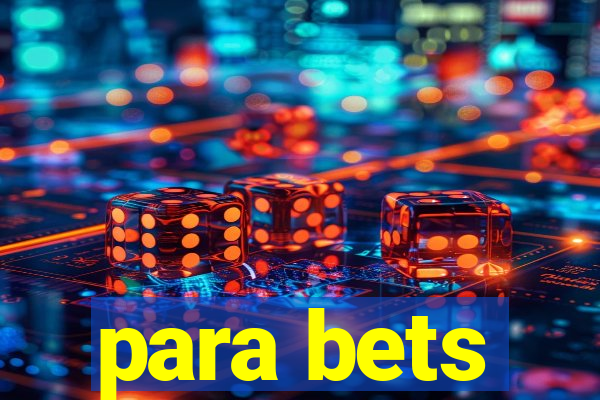 para bets