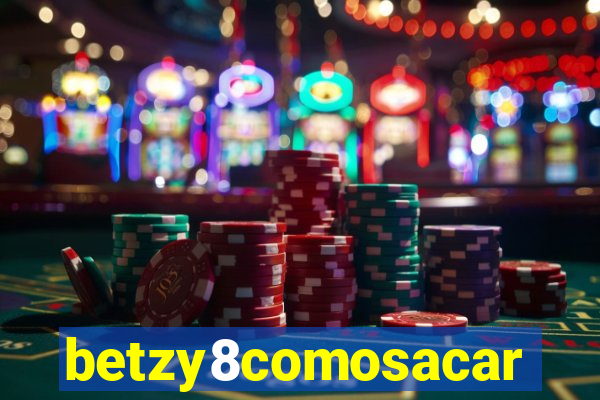 betzy8comosacar