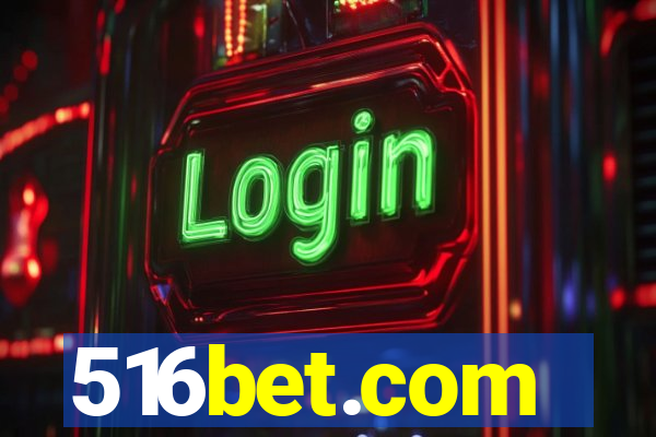 516bet.com