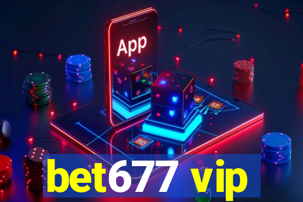 bet677 vip