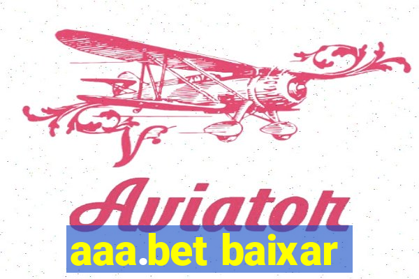 aaa.bet baixar