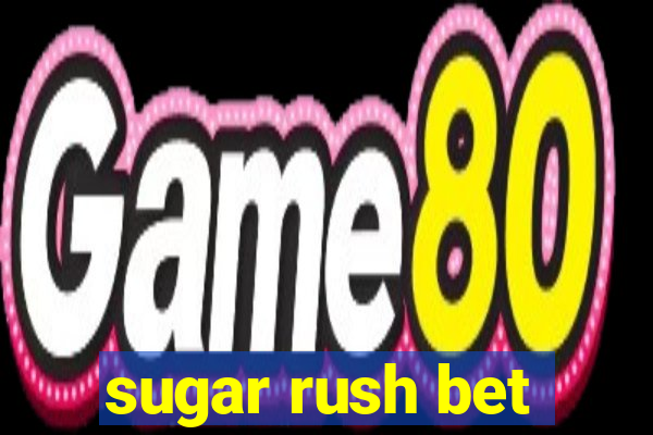 sugar rush bet