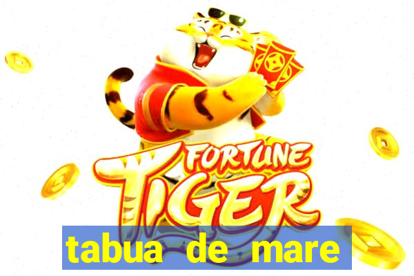 tabua de mare porto seguro