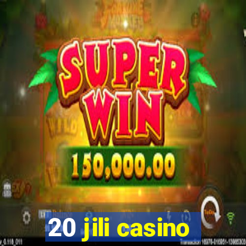 20 jili casino