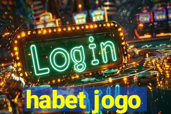 habet jogo