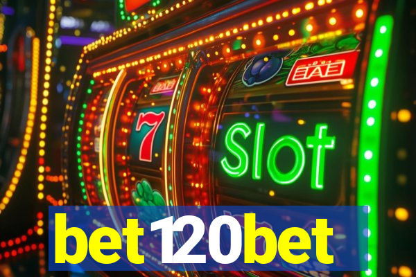 bet120bet