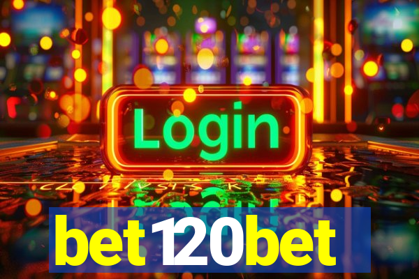 bet120bet