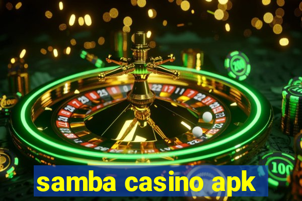 samba casino apk