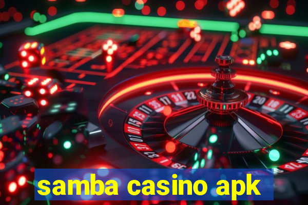 samba casino apk