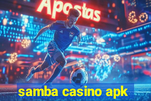 samba casino apk