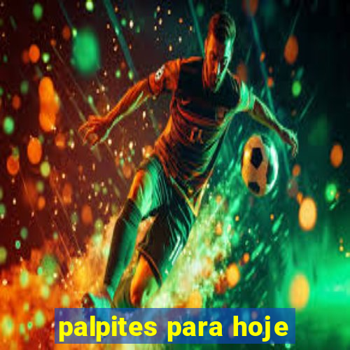 palpites para hoje