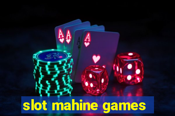 slot mahine games