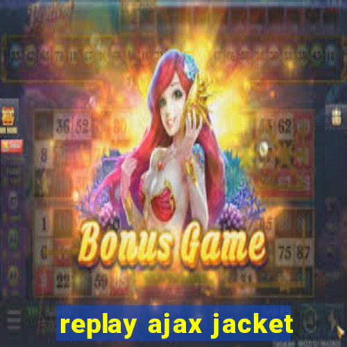 replay ajax jacket